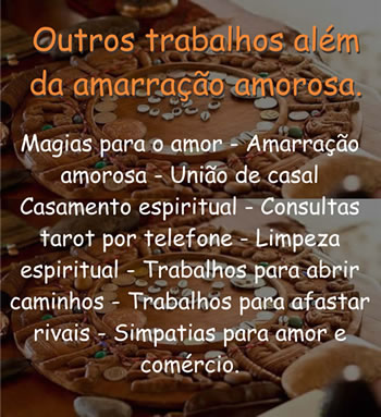 Outros trabalhos espirituais - Rei da Amarração